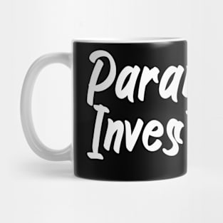 Paranormal investigator Mug